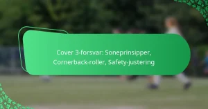 Cover 3-forsvar: Soneprinsipper, Cornerback-roller, Safety-justering